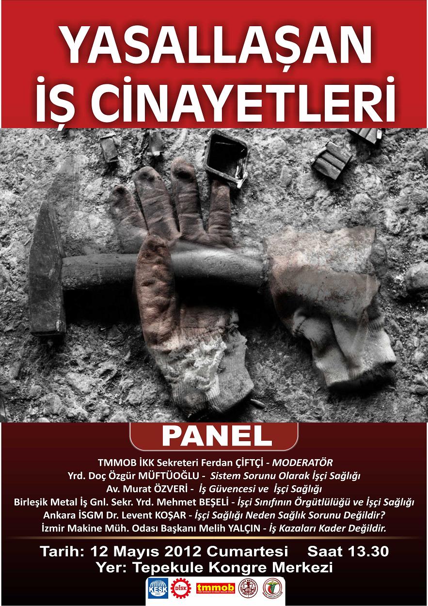 Panel - Yasalaşan İş Cinayetleri